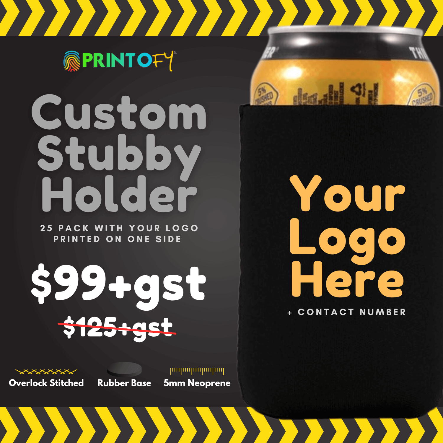 Custom Stubby Holder 25 Pack